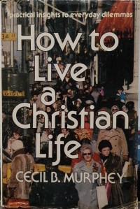 How to Live a Christian Life