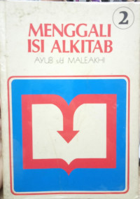 Menggali Isi Alkitab Ayub s/d Maleakhi