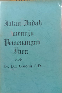 Jalan Indah menuju kemenangan jiwa