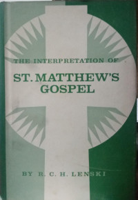 The Interpretation Of ST. Matthew's Gospel