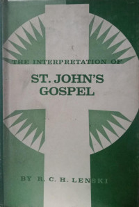 The Interpretation Of ST. John's Gospel