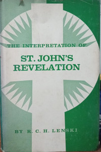 THE INTERPRETATION OF ST. JOHN'S REVELATION