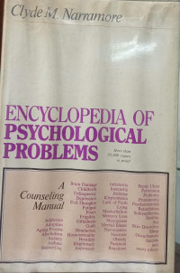 ENCYCLOPEDIA OF PSYCHOLOGICAL PROBLEMS