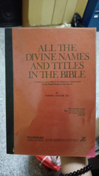 ALL THE DIVINE NAMES AND TITLES IN THE BIBLE