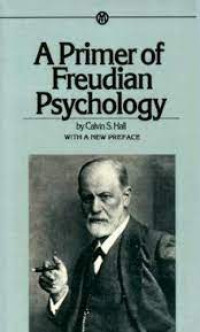 A PRIMER OF FREUNDIAN PSYCHOLOGY