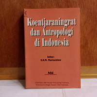 Koentjaraningrat dan Antropologi di Indonesia