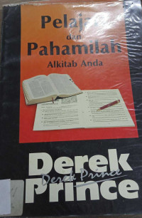 Pelajari dan Pahamilah Alkitab Anda