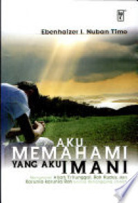Aku Memahami Yang Aku Imani