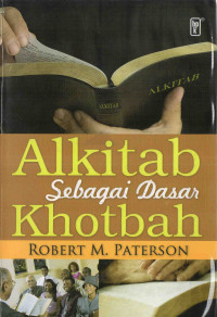 Alkitab sebagai dasar khotbah