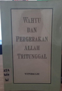 Wahyu Dan Pergerakan Allah Tritunggal