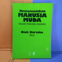 Memanusiakan Manusia Muda