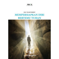 Mempersiapkan Diri Bertemu Tuhan