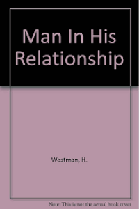 MAN IN HIS RELATIONSHIP