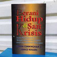 Berani Hidup di Saat Krisis