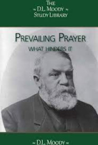 Prevailing Prayer (What Hinders it?