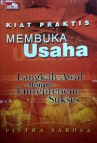 Kiat Praktis Membuka Usaha