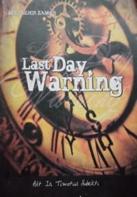 Last Day Warning