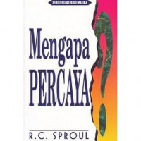 Mengapa Percaya?