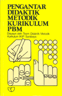 Pengantar Didaktik Metodik Kurikulum PBM