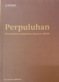 Persepuluhan persembahan yang benar Menurut Alkitab