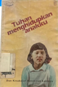 Tuhan Menghidupkan Anakku