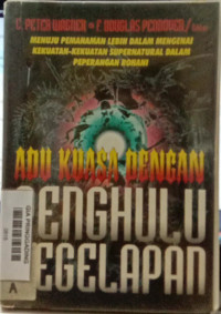 Adu Kuasa Dengan Penghulu Kegelapan