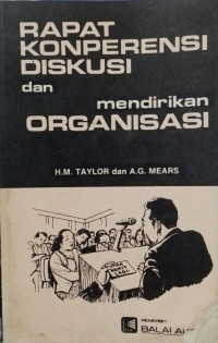 Rapat Konperensi Diskusi dan Mendirikan Organisasi