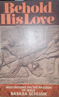 Behold His Love