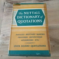 The Nuttall Dictionary of Quotations