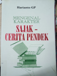 Mengenal Karakter Sajak - Cerita Pendek