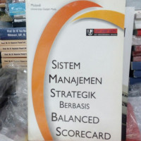 Sistem Manajemen Strategik Berbasis Balanced Scorecard