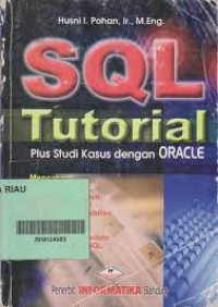 SQL + Tutorial Plus Studi Kasus Dengan Oracle Dan Sybase