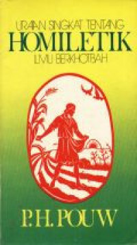 Uraian singkat tentang Homiletik Ilmu