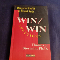 Mengatasi Konflik di Tempat Kerja Win Win Solutions