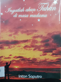 Image of INGATLAH AKAN TUHAN DI MASA MUDAMU